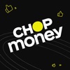 Chopmoney