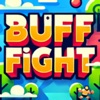 Buff Fight