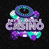 Pay By Mobile Phone Casino