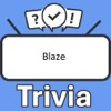 Blaze Trivia