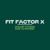 Fit Factor X