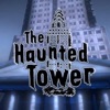 The Haunted Tower