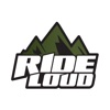 Ride Loud