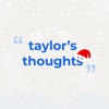 Taylor's Thoughts - Quotes