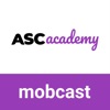 ASC Academy MobCast