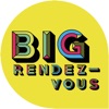 BIG RENDEZ-VOUS