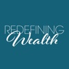 Redefining Wealth