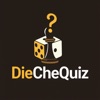 DieCheQuiz