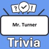 Mr. Turner Trivia