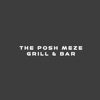 The Posh Meze Grill  Bar