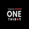 Mission One-Thirty