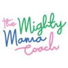 The Mighty Mama Coach