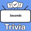 Seconds Trivia