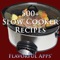 Amazingly easy to use cooking app that features over 500 tested recipes for slow cookers