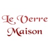 Le Verre Maison