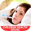 21 Children Health Issues That Every Parent Must Know