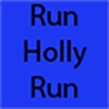 Run Holly Run