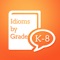 Idioms are a part of figurative language that flavors our conversation