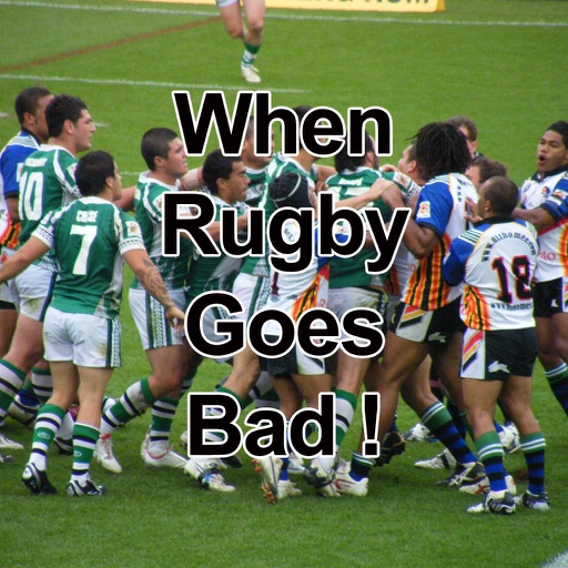 When Rugby Goes Bad