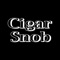 Cigar Snob Magazine is a bi-monthly publication that brings a fresh approach to the old, stuffy take on cigars with stunning photography, impactful editorial, and honest, easy to read cigar ratings