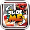 Slide Me Puzzle : Comic Heroes Tiles Trivia Picture Games For Kids