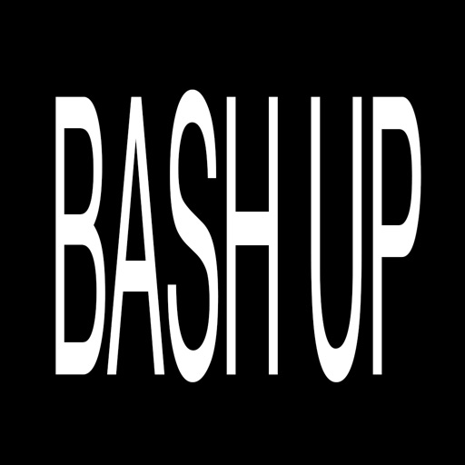 Bash Up Now