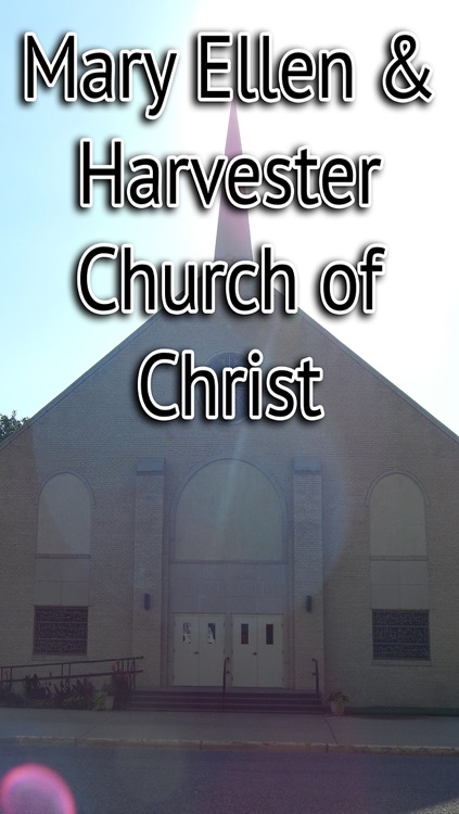Mary Ellen & Harvester Church of Christ