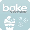 Bake & Decorate Magazine: for everyone who shares our passion for baking