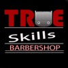 True Skills Barber Shop