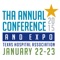 The Texas Hospital Association 2015 Annual Conference app will help you: - Plan and organize your conference schedule and education sessions; - Locate sessions and events with the on-site map; - Have speaker handouts at your fingertips; - Get the latest conference news immediately; - And much more