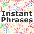 Top 48 Education Apps Like Instant Phrases by Teach Speech Apps - Best Alternatives