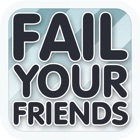 Top 30 Entertainment Apps Like Fail Your Friends - Best Alternatives