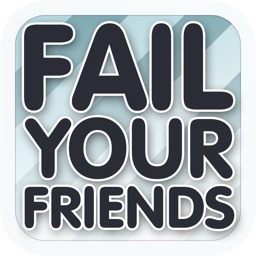 Fail Your Friends