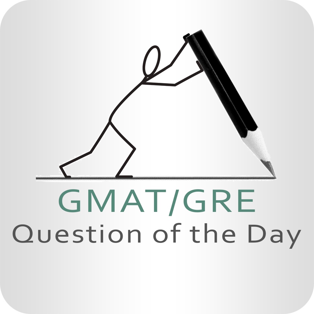 GMAT / GRE Question of the Day – Solution for your daily Quantitative, Verbal, Integrated Reasoning Learning icon