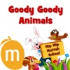 Goody Goody Animals - Read Along Interactive language learning eBooks for Parents, Teacher and Kids