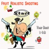 Fruit Realistic Shooting