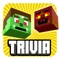 Pop Quiz Trivia - for Minecraft fans the best word guess game!