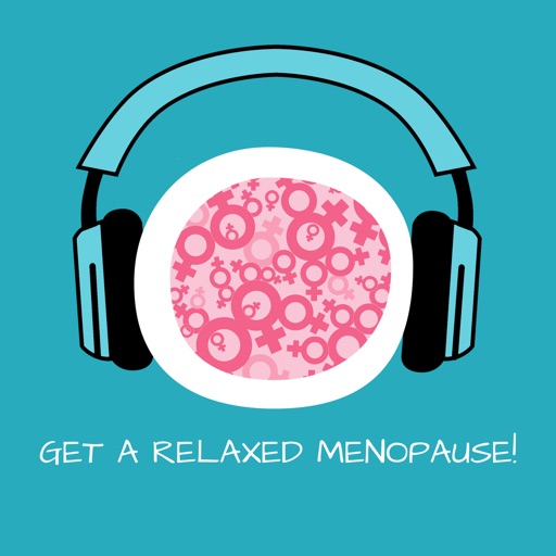 Get a Relaxed Menopause! Entspannte Wechseljahre mit Hypnose