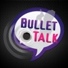 Bullet Talk Radio