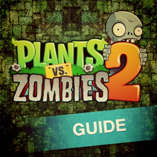 Guide for Plants vs. Zombies 2 - Ultimate walkthrough with tips, cheats and video walkthrough Icon