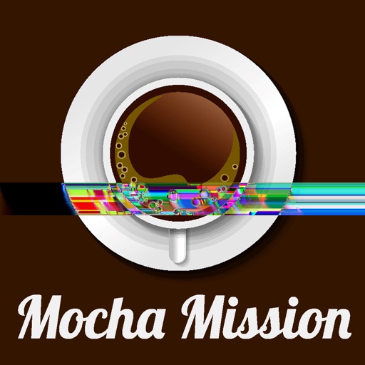 Mocha Mission