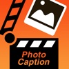 Photos Caption - Add pic effect, text labels, stickers and more...