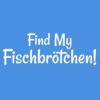 Find My Fischbrötchen!