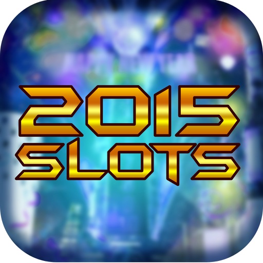 2015 A New Years Casino Slot-s - House of Las Vegas Fun Jackpot Machines Pro icon