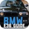 E36 Guide 