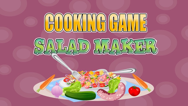 Cooking Game Salad Maker