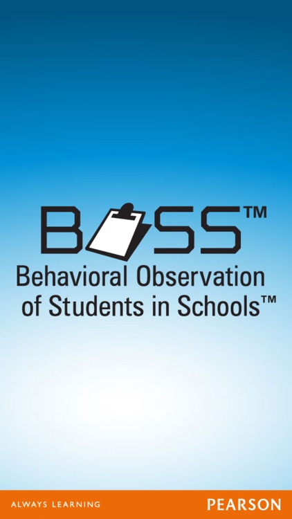 BOSS™ - Behavioral Observation of Students in Schools™