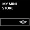 L’application My MINI Store vous permet de bénéficier d'informations privilégiées sur votre MINI Store