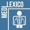 Medi-Lexico - Radiology is a lexicon of French and English medical terminology, which includes audio clips, allows you to find a specific medical term and listen to its pronunciation, communicate with more confidence and improve your vocabulary