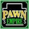 Pawn Empire HD